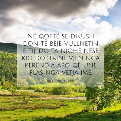 Picture 07 - Gjoni 7:17 ALB - Në qoftë se dikush don të bëjë vullnetin e - Bible Verse Picture