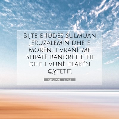 Picture 07 - Gjyqtarët 1:8 ALB - Bijtë e Judës sulmuan Jeruzalemin dhe e morën; - Bible Verse Picture