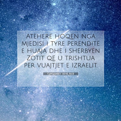 Picture 07 - Gjyqtarët 10:16 ALB - Atëherë hoqën nga mjedisi i tyre perënditë e - Bible Verse Picture