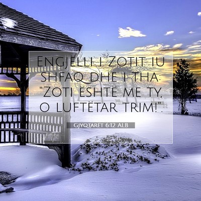 Picture 07 - Gjyqtarët 6:12 ALB - Engjëlli i Zotit iu shfaq dhe i tha: 