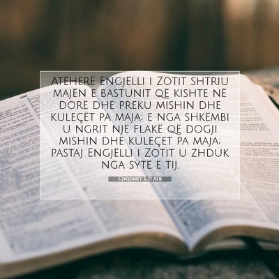Picture 07 - Gjyqtarët 6:21 ALB - Atëherë Engjëlli i Zotit shtriu majën e - Bible Verse Picture