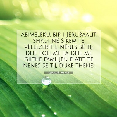 Picture 07 - Gjyqtarët 9:1 ALB - Abimeleku, bir i Jerubaalit, shkoi në Sikem te - Bible Verse Picture
