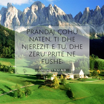 Picture 07 - Gjyqtarët 9:32 ALB - Prandaj çohu natën, ti dhe njerëzit e tu, dhe - Bible Verse Picture
