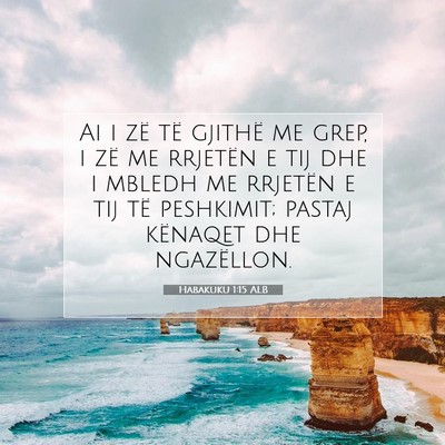 Picture 07 - Habakuku 1:15 ALB - Ai i zë të gjithë me grep, i zë me rrjetën e - Bible Verse Picture