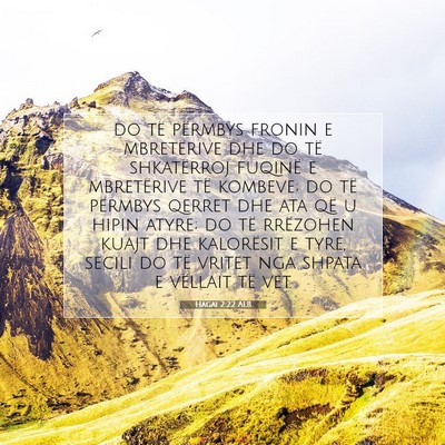 Picture 07 - Hagai 2:22 ALB - do të përmbys fronin e mbretërive dhe do të - Bible Verse Picture