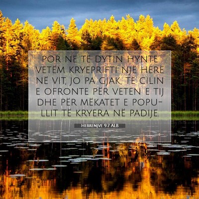 Picture 07 - Hebrenjve 9:7 ALB - por në të dytin hynte vetëm kryeprifti një - Bible Verse Picture