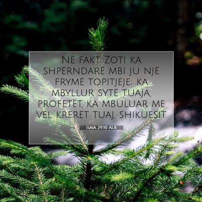 Picture 07 - Isaia 29:10 ALB - Në fakt Zoti ka shpërndarë mbi ju një frymë - Bible Verse Picture