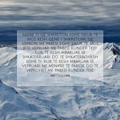 Picture 07 - Isaia 33:1 ALB - Mjerë ti që shkreton edhe sikur të mos kesh - Bible Verse Picture