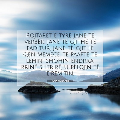 Picture 07 - Isaia 56:10 ALB - Rojtarët e tyre janë të verbër, janë të - Bible Verse Picture