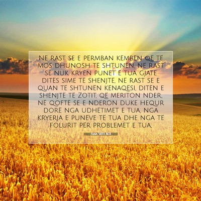 Picture 07 - Isaia 58:13 ALB - Në rast se e përmban këmbën që të mos - Bible Verse Picture