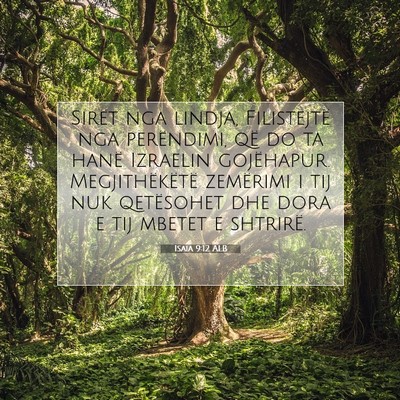 Picture 07 - Isaia 9:12 ALB - Sirët nga lindja, Filistejtë nga perëndimi, - Bible Verse Picture