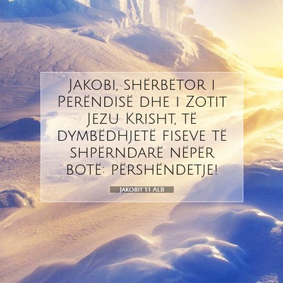 Picture 07 - Jakobit 1:1 ALB - Jakobi, shërbëtor i Perëndisë dhe i Zotit - Bible Verse Picture
