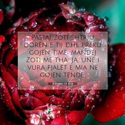 Picture 07 - Jeremia 1:9 ALB - Pastaj Zoti shtriu dorën e tij dhe preku gojën - Bible Verse Picture