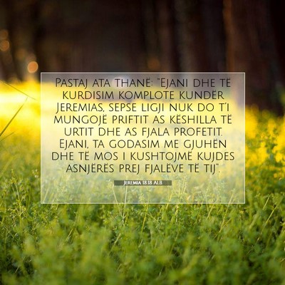 Picture 07 - Jeremia 18:18 ALB - Pastaj ata thanë: 