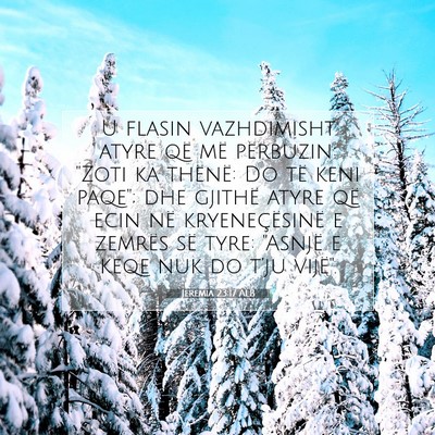 Picture 07 - Jeremia 23:17 ALB - U flasin vazhdimisht atyre që më përbuzin: - Bible Verse Picture