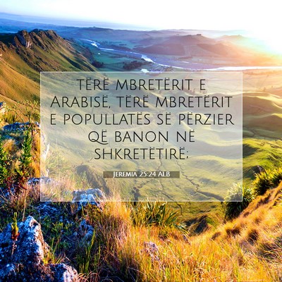 Picture 07 - Jeremia 25:24 ALB - tërë mbretërit e Arabisë, tërë mbretërit e - Bible Verse Picture