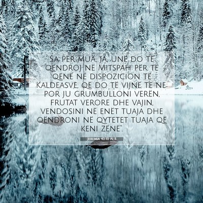 Picture 07 - Jeremia 40:10 ALB - Sa për mua, ja, unë do të qëndroj në Mitspah - Bible Verse Picture