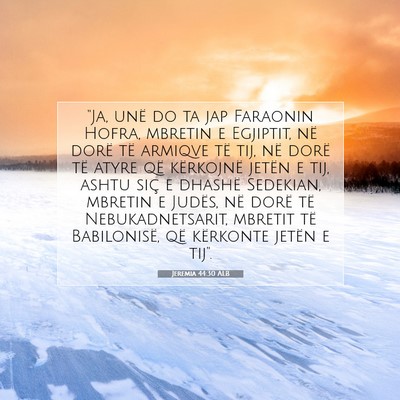 Picture 07 - Jeremia 44:30 ALB - 