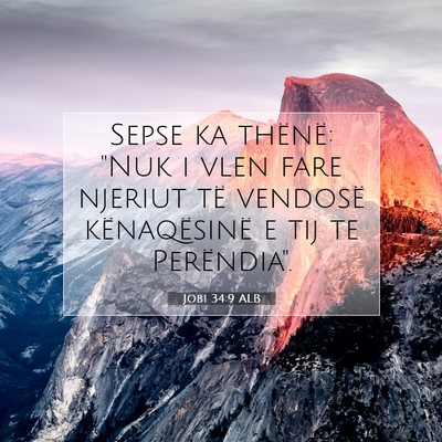 Picture 07 - Jobi 34:9 ALB - Sepse ka thënë: 