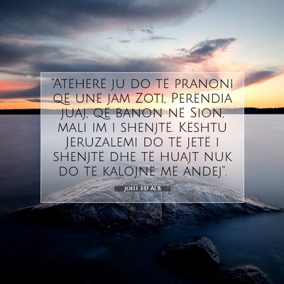 Picture 07 - Joeli 3:17 ALB - 