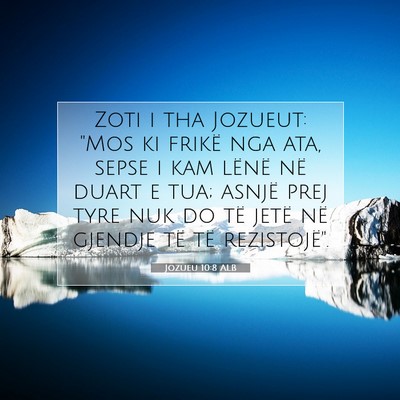 Picture 07 - Jozueu 10:8 ALB - Zoti i tha Jozueut: 