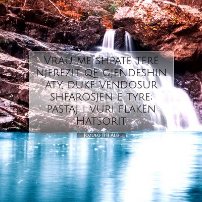 Picture 07 - Jozueu 11:11 ALB - Vrau me shpatë tërë njerëzit që gjendeshin - Bible Verse Picture