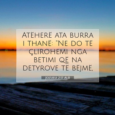 Picture 07 - Jozueu 2:17 ALB - Atëherë ata burra i thanë: 