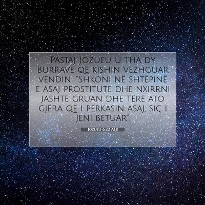 Picture 07 - Jozueu 6:22 ALB - Pastaj Jozueu u tha dy burrave që kishin - Bible Verse Picture