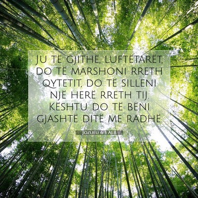 Picture 07 - Jozueu 6:3 ALB - Ju të gjithë, luftëtarët, do të marshoni - Bible Verse Picture