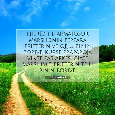 Picture 07 - Jozueu 6:9 ALB - Njerëzit e armatosur marshonin përpara - Bible Verse Picture