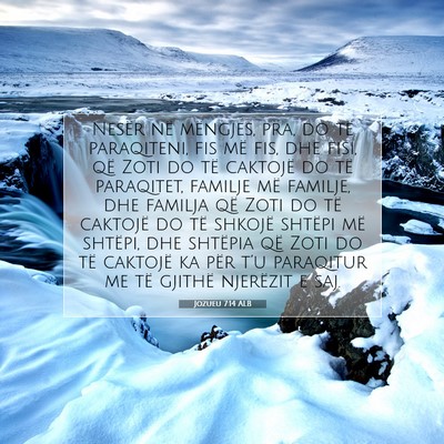 Picture 07 - Jozueu 7:14 ALB - Nesër në mëngjes, pra, do të paraqiteni, fis - Bible Verse Picture