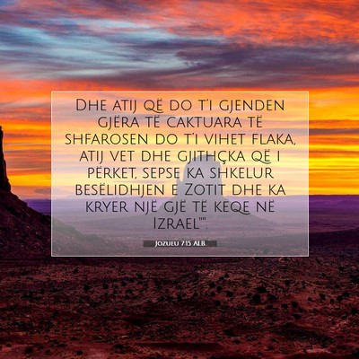 Picture 07 - Jozueu 7:15 ALB - Dhe atij që do t’i gjenden gjëra të caktuara - Bible Verse Picture