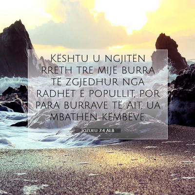 Picture 07 - Jozueu 7:4 ALB - Kështu u ngjitën rreth tre mijë burra të - Bible Verse Picture