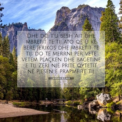 Picture 07 - Jozueu 8:2 ALB - Dhe do t’u bësh Ait dhe mbretit të tij ato - Bible Verse Picture