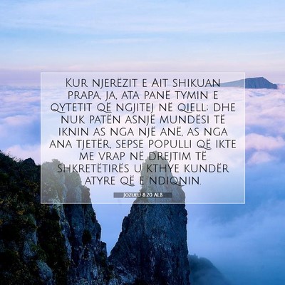 Picture 07 - Jozueu 8:20 ALB - Kur njerëzit e Ait shikuan prapa, ja, ata panë - Bible Verse Picture