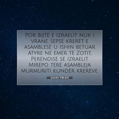 Picture 07 - Jozueu 9:18 ALB - Por bijtë e Izraelit nuk i vranë, sepse krerët - Bible Verse Picture