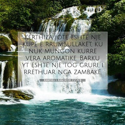 Picture 07 - Kantiku i Kantikëve 7:2 ALB - Kërthiza jote është një kupë e - Bible Verse Picture