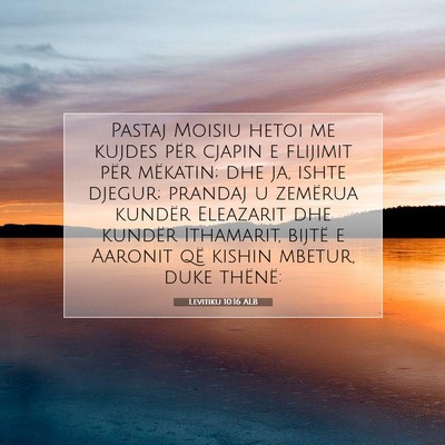 Picture 07 - Levitiku 10:16 ALB - Pastaj Moisiu hetoi me kujdes për cjapin e - Bible Verse Picture