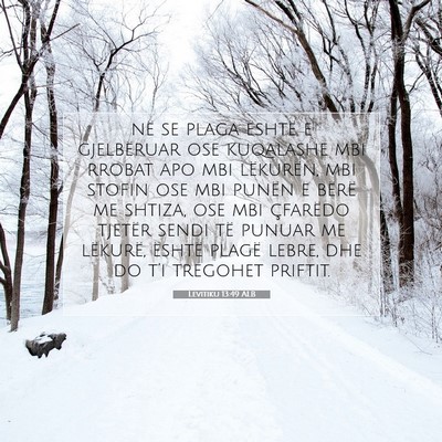 Picture 07 - Levitiku 13:49 ALB - në se plaga është e gjelbëruar ose kuqalashe - Bible Verse Picture
