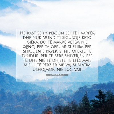 Picture 07 - Levitiku 14:21 ALB - Në rast se ky person është i varfër dhe nuk - Bible Verse Picture