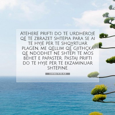 Picture 07 - Levitiku 14:36 ALB - Atëherë prifti do të urdhërojë që të - Bible Verse Picture