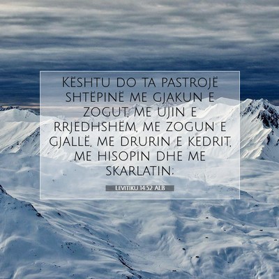 Picture 07 - Levitiku 14:52 ALB - Kështu do ta pastrojë shtëpinë me gjakun e - Bible Verse Picture