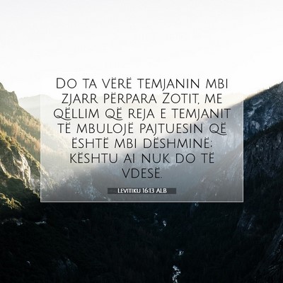 Picture 07 - Levitiku 16:13 ALB - Do ta vërë temjanin mbi zjarr përpara Zotit, - Bible Verse Picture