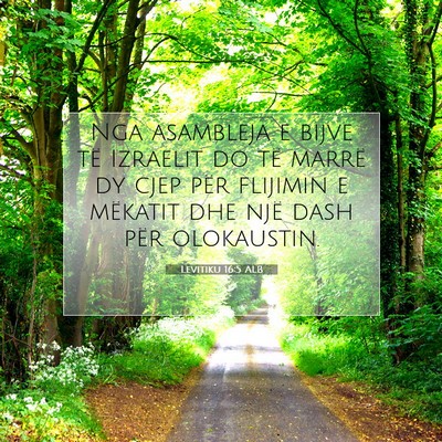 Picture 07 - Levitiku 16:5 ALB - Nga asambleja e bijve të Izraelit do të marrë - Bible Verse Picture