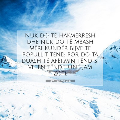 Picture 07 - Levitiku 19:18 ALB - Nuk do të hakmerresh dhe nuk do të mbash mëri - Bible Verse Picture