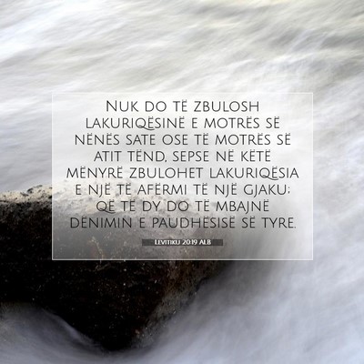 Picture 07 - Levitiku 20:19 ALB - Nuk do të zbulosh lakuriqësinë e motrës së - Bible Verse Picture