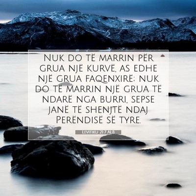 Picture 07 - Levitiku 21:7 ALB - Nuk do të marrin për grua një kurvë, as edhe - Bible Verse Picture