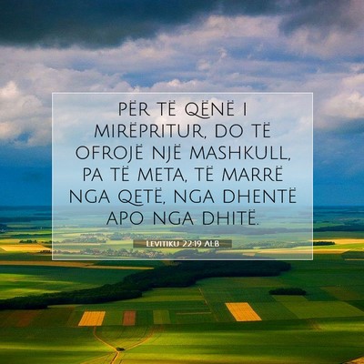 Picture 07 - Levitiku 22:19 ALB - për të qënë i mirëpritur, do të ofrojë - Bible Verse Picture