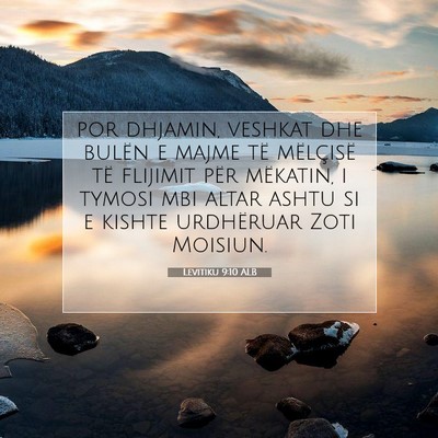 Picture 07 - Levitiku 9:10 ALB - por dhjamin, veshkat dhe bulën e majme të - Bible Verse Picture