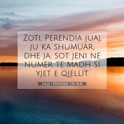 Picture 07 - Ligji i Përtërirë 1:10 ALB - Zoti, Perëndia juaj, ju ka shumuar, dhe ja, sot - Bible Verse Picture